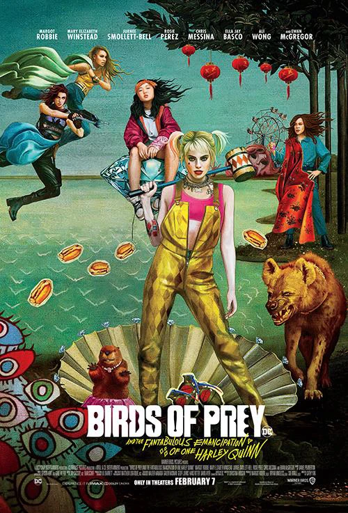 Birds of Prey: Cuộc lột xác huy hoàng của Harley Quinn | Birds of Prey (And the Fantabulous Emancipation of One Harley Quinn) (2020)