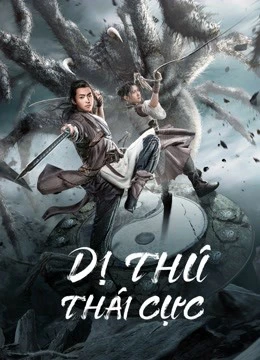 Dị Thú Thái Cực | Tai Chi's Beast Mound (2022)