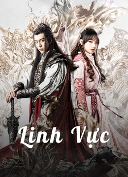 Linh Vực | The World of Fantasy (2021)