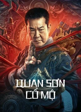 Quan Sơn Cổ Mộ | Coffin Mountain Tomb (2022)