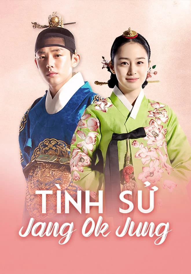 Tình Sử Jang Ok Jung | Jang Ok Jung, Living in Love (2013)